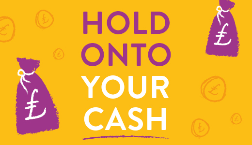 How to Hold Onto Your Cash